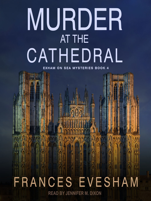 Title details for Murder at the Cathedral by Frances Evesham - Available